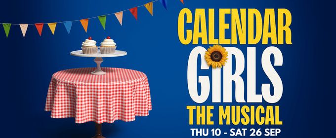 CALENDAR GIRLS THE MUSICAL and More Set for New Wolsey Theatre's Autumn 2026 Season