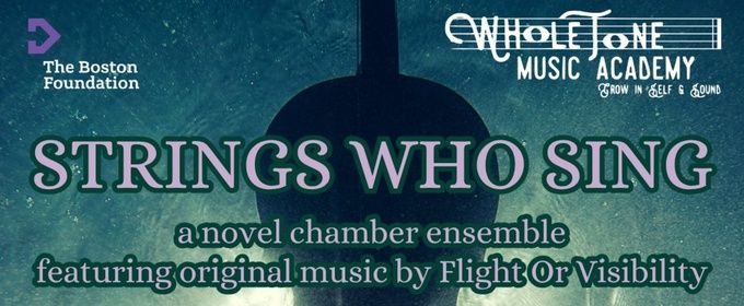WholeTone Music Academy Will Present STRINGS WHO SING at The Rockwell