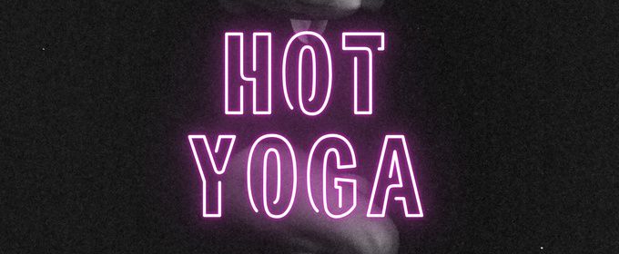 HOT YOGA to Make Hollywood Fringe Debut as Immersive One-Woman Dark Comedy