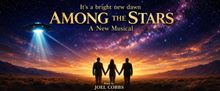 AMONG THE STARS To Hold Developmental Workshop With Staged Reading