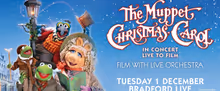 DISNEY’S MUPPET CHRISTMAS CAROL in Concert Will Come to Bradford Live