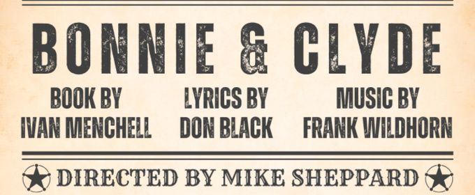 Frank Wildhorn's BONNIE & CLYDE to be Presented at Arts Court Theatre