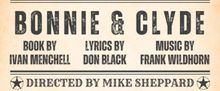 Frank Wildhorn's BONNIE & CLYDE to be Presented at Arts Court Theatre