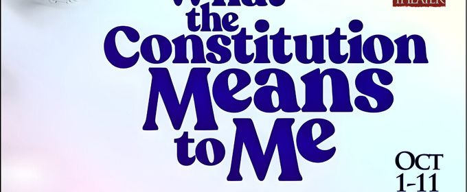 Lost Nation Theater Will Close Season with WHAT THE CONSTITUTION MEANS TO ME