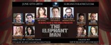 THE ELEPHANT MAN to be Presented at Theater Wit in Chicago