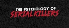 THE PSYCHOLOGY OF SERIAL KILLERS to Launch US Tour This Spring