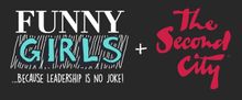The Second City And Funny Girls Open Applications For Second Annual Chicago Leadershi