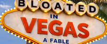 BLOATED IN VEGAS to Make World Premiere at Edinburgh Fringe