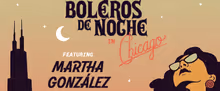 BOLEROS DE NOCHE to Return to Chicago for Hispanic Heritage Month