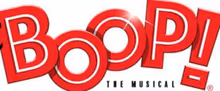 BOOP! THE MUSICAL to Open North American Tour in Rochester