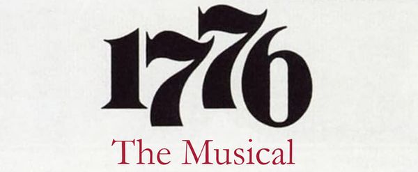 Spotlight: 1776: THE MUSICAL at Barbara B. Mann PAH