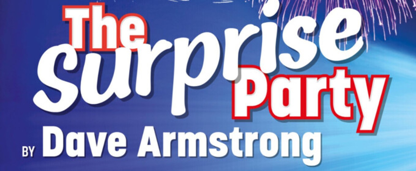 Review: THE SURPRISE PARTY at The PumpHouse Thatre Takapuna