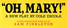 OH, MARY! to Launch 2027-2028 Tour at The Fabulous Fox
