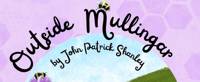 Corrib Theatre Will Bring OUTSIDE MULLINGAR to CoHo Theatre