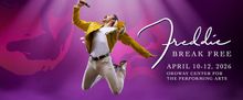 FREDDIE: BREAK FREE Will Premiere at the Ordway This April