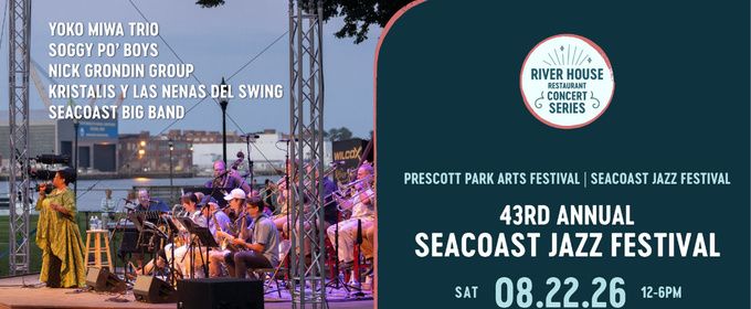 SEACOAST JAZZ FESTIVAL to Return for 43rd Year at Prescott Park Arts Festival