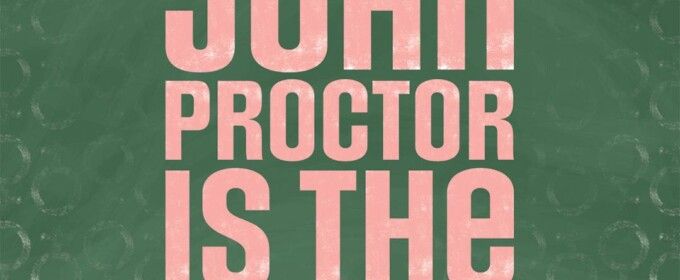 JOHN PROCTOR IS THE VILLAIN to Make Nashville Debut at Nash Rep