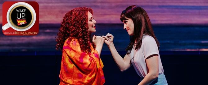 Wake Up With BroadwayWorld April 14, 2026- BEACHES On Broadway First Look and More