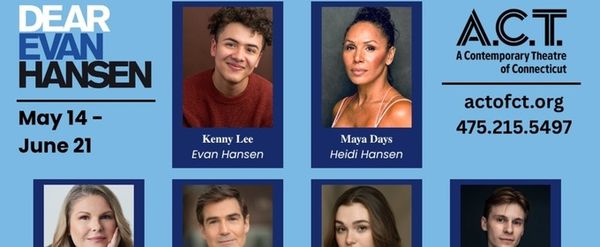 A.C.T. Of CT Announced Casting For DEAR EVAN HANSEN
