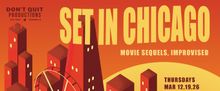 SET IN CHICAGO: Improvised Movie Sequels to Debut at Second City