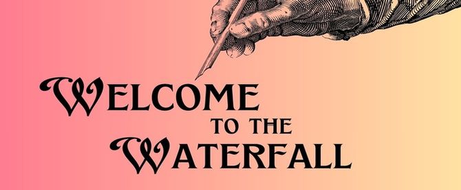 WELCOME TO THE WATERFALL Play by Deborah A. Picone Debuts at the New York Theater Festival