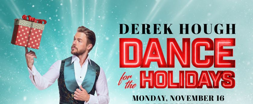 DEREK HOUGH DANCE FOR THE HOLIDAYS Tour to Make Multi-City Debut This Fall Photo
