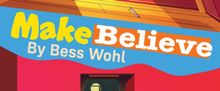 MAKE BELIEVE by Bess Wohl to Open at Know Theatre This Fall