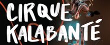Cirque Kalabante to Showcase Acrobatic Wonders at Lied Center