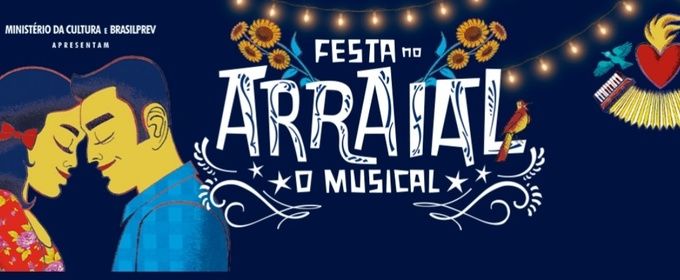 Shakespeare Meets Brazil’s Festive Spirit in FESTA NO ARRAIAL, O MUSICAL
