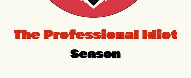 The Humanist Project Announces Inaugural 'Professional Idiot Season'; Launches Fundraising Campaign
