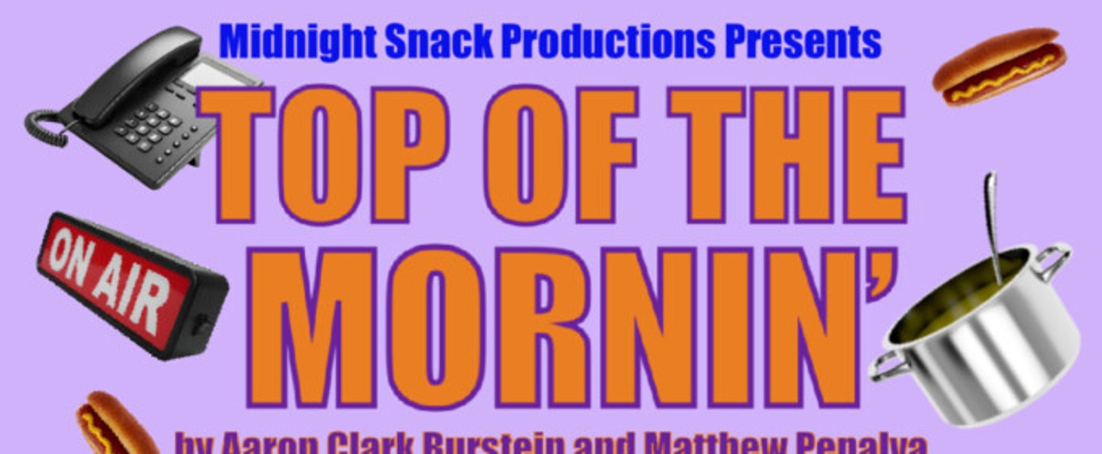 TOP OF THE MORNIN' to Open at The Tank