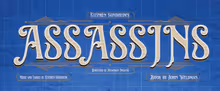 ASSASSINS to Open at Curtis Theatre in Brea
