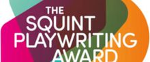 The Squint Playwriting Award Will Return for Second Programme