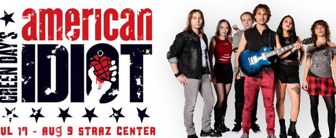 AMERICAN IDIOT to Open at Straz Center With Principal Cast Revealed