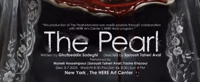 THE PEARL (MORVARID) to Run at HERE Arts Center December 3–7