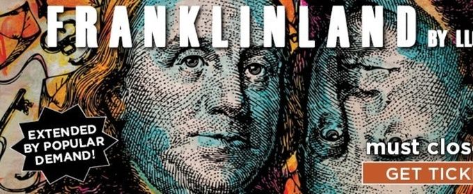 FRANKLINLAND to Extend Run at Lantern Theater Company