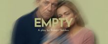 EMPTY by Robert Nurden to Make World Premiere at Drayton Arms Theatre