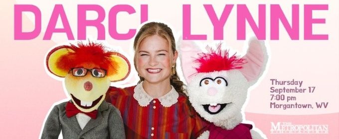 Darci Lynne Will Come to The Metropolitan Theatre in September