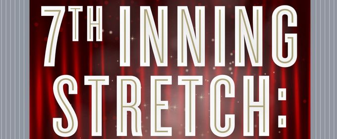 7TH INNING STRETCH: FIFA EDITION to Make One-Night-Only Debut at Mile Square Theatre