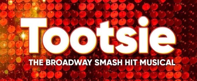 Review: The Musical Adaptation of TOOTSIE Is The Latest Fun Filled Offering At Teatro At The Italian Forum