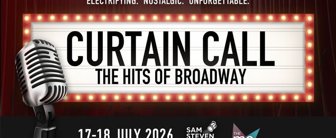 CURTAIN CALL: THE HITS OF BROADWAY to Make Melbourne Debut at The MC Showroom