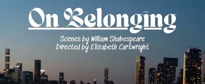 ON BELONGING A Collection Of Shakespeare Scenes To Play At The Rat