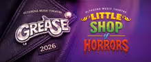 GREASE and LITTLE SHOP OF HORRORS to Open Altadena Music Theatre's 2026 Summer Season