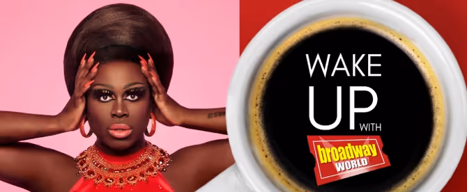 Wake Up With BroadwayWorld September 22, 2025