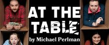 Dramatic Repertory Company Will Present Comedic Maine Premiere of AT THE TABLE by Mic