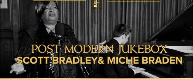 POSTMODERN JUKEBOX to Perform at Feinstein's with Scott Bradlee & Miche Braden
