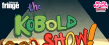 THE KOBOLD SHOW! to Make Edinburgh Fringe Debut With International Cast