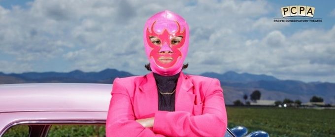 LUCHADORA! to Open at PCPA's Marian Theatre in Santa Maria