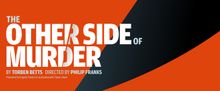 Rufus Hound and Susie Blake Will Lead THE OTHER SIDE OF MURDER UK Tour