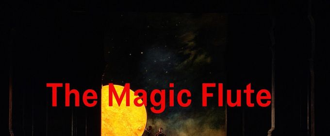 Video: THE MAGIC FLUTE Trailer Released Ahead of Royal Opera House Run